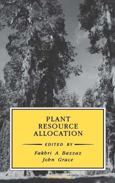 Cover for Fakhri a Bazzaz · Plant Resource Allocation - Physiological Ecology (Hardcover Book) (1997)