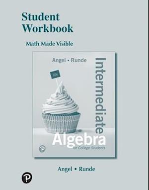 Cover for Allen Angel · Student Workbook for Intermediate Algebra for College Students (Paperback Book) (2018)