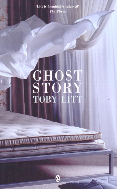 Cover for Toby Litt · Ghost Story (Paperback Book) (2005)