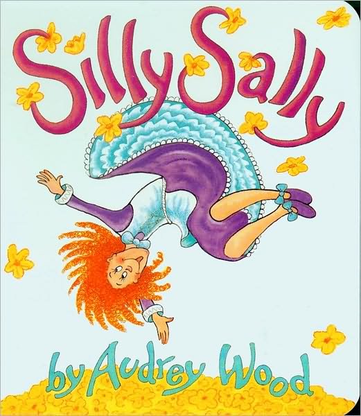 Cover for Audrey Wood · Silly Sally (Kartonbuch) (1999)