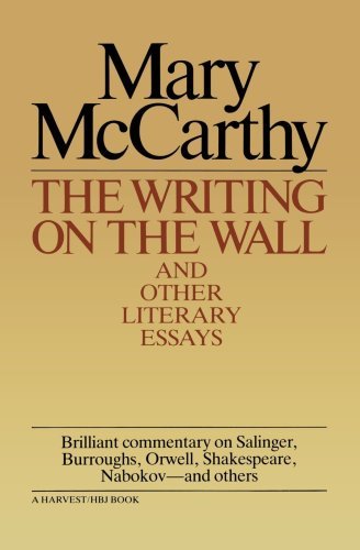 Cover for Mary Mccarthy · Writing on the Wall &amp; Other Lit Essays (Taschenbuch) (1971)