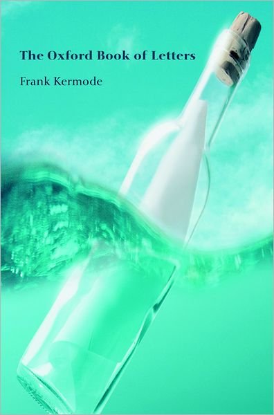 Cover for Frank Kermode · The Oxford Book of Letters - Oxford Books of Prose (Paperback Bog) (2003)