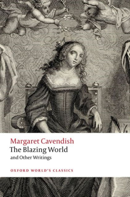 Cover for Margaret Cavendish · The Blazing World and Other Writings - Oxford World's Classics (Taschenbuch) (2025)