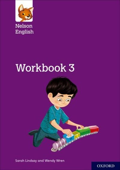 Cover for Sarah Lindsay · Nelson English: Year 3/Primary 4: Workbook 3 - Nelson English (Paperback Book) (2018)