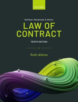 Cover for Atkins, Ruth (Senior Lecturer in Law, Swansea University) · Koffman, Macdonald &amp; Atkins' Law of Contract (Taschenbuch) [10 Revised edition] (2022)