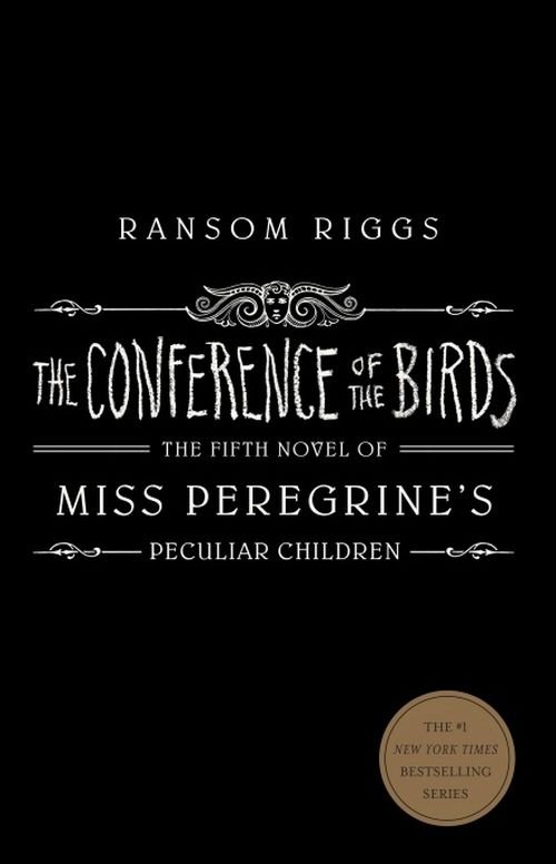 The Conference of the Birds - Ransom Riggs - Livres - Penguin Random House Children's UK - 9780241320907 - 14 janvier 2020