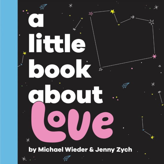 Cover for A Little Book About Love · A Little Book About Love - A Little Book (Board book) (2025)