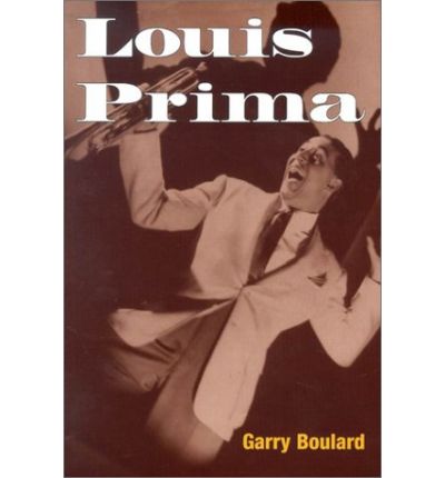 Cover for Garry Boulard · Louis Prima - Music in American Life (Paperback Book) (2002)