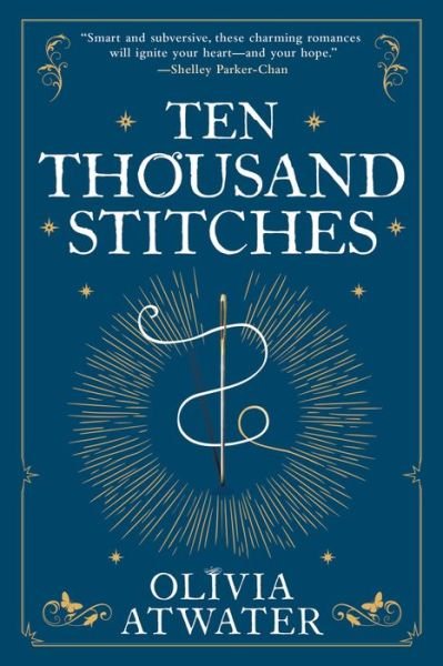 Cover for Olivia Atwater · Ten Thousand Stitches (Paperback Book) (2022)