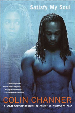 Cover for Colin Channer · Satisfy My Soul (Paperback Book) (2003)