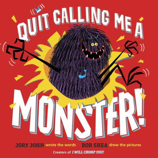 Cover for Jory John · Quit Calling Me a Monster! (Hardcover Book) (2016)