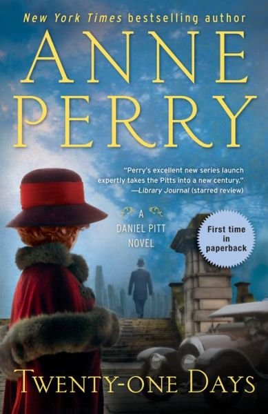 Cover for Anne Perry · Twenty-one Days: A Daniel Pitt Novel - Daniel Pitt (Taschenbuch) (2019)