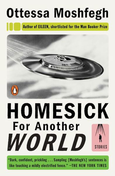 Cover for Moshfegh · Homesick for Another World: Stories (Bok) (2017)