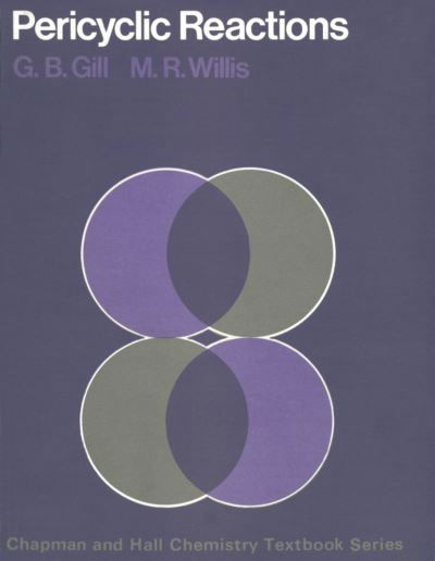 Cover for G. Gill · Pericyclic Reactions - Chapman and Hall Chemistry Textbook Series (Taschenbuch) (1974)