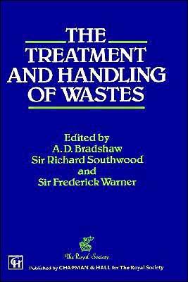 Cover for A D Bradshaw · Treatment and Handling of Wastes (Innbunden bok) [1992 edition] (1991)