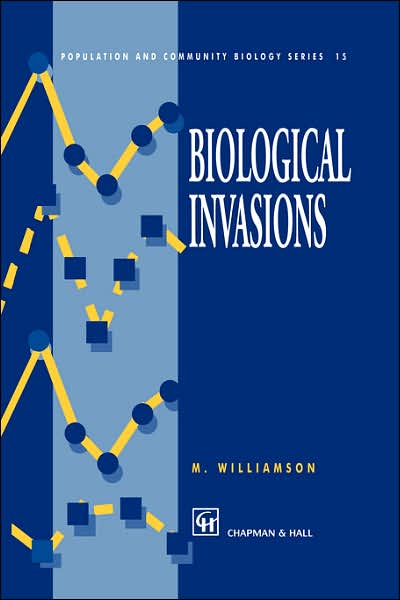 Cover for M. Williamson · Biological Invasions - Population and Community Biology Series (Paperback Book) [1996 edition] (1997)