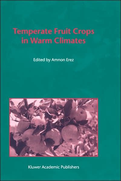 Cover for Amnon Erez · Temperate Fruit Crops in Warm Climates (Innbunden bok) (2000)