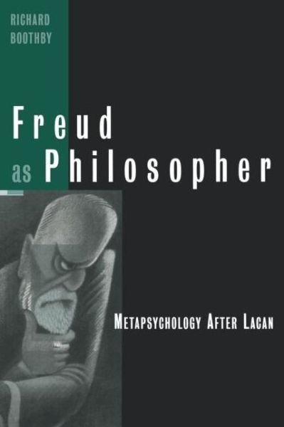 Cover for Richard Boothby · Freud as Philosopher: Metapsychology After Lacan (Paperback Book) (2001)