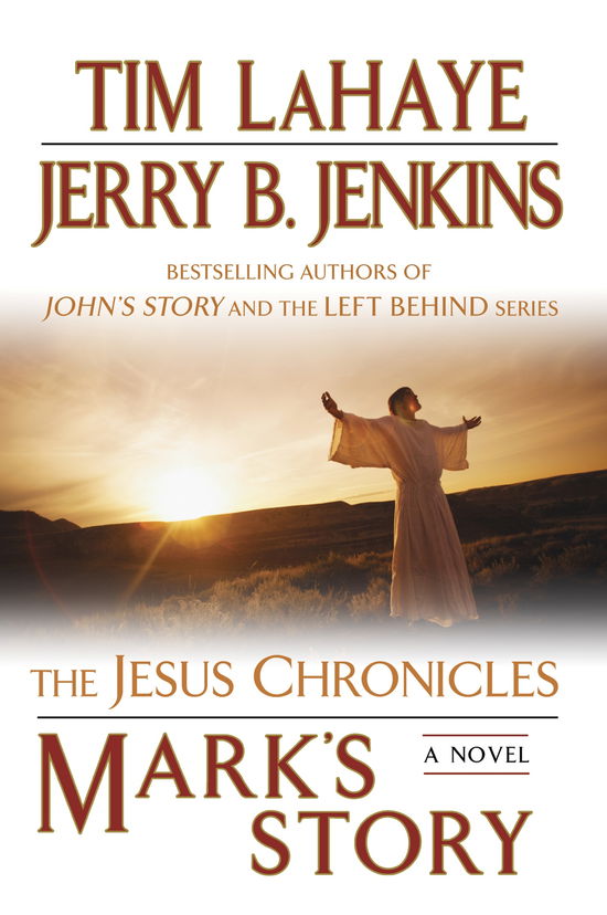 Mark's Story: The Gospel According to Peter - The Jesus Chronicles - Tim LaHaye - Books - Penguin Putnam Inc - 9780425218907 - February 3, 2009