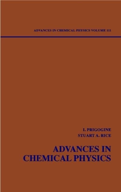 Cover for I Prigogine · Advances in Chemical Physics, Volume 111 - Advances in Chemical Physics (Gebundenes Buch) [Volume 111 edition] (2000)