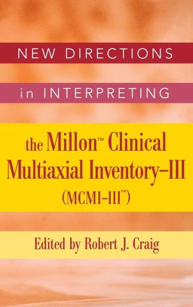 Cover for RJ Craig · New Directions in Interpreting the Millon Clinical Multiaxial Inventory-III (MCMI-III) (Hardcover bog) (2005)