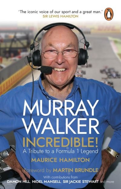Cover for Maurice Hamilton · Murray Walker: Incredible!: A Tribute to a Formula 1 Legend (Paperback Bog) (2022)