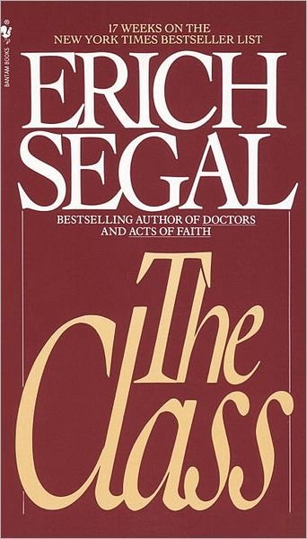 Cover for Erich Segal · The Class (Taschenbuch) [Reprint edition] (1986)