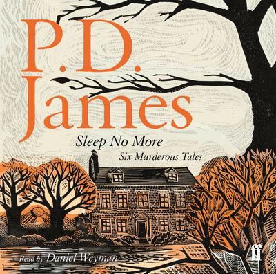 Cover for P. D. James · Sleep No More: Six Murderous Tales (Audiobook (płyta CD)) [Main edition] (2017)