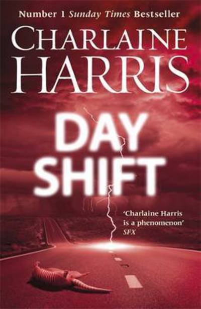 Cover for Charlaine Harris · Day Shift: Now a major TV series: MIDNIGHT, TEXAS - Midnight, Texas (Paperback Bog) (2016)