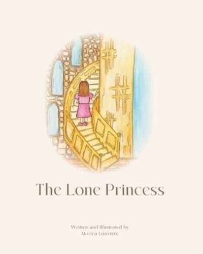 Cover for Amazon Digital Services LLC - KDP Print US · The Lone Princess (Pocketbok) (2022)