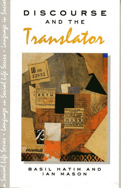 Cover for Basil Hatim · Discourse and the Translator - Language In Social Life (Paperback Book) (1990)