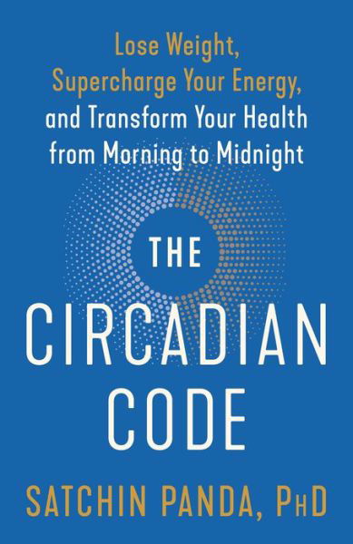 Cover for PhD Satchin Panda · Circadian Code (Paperback Book) (2020)