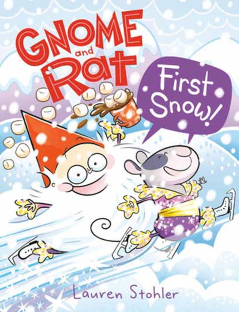 Cover for Lauren Stohler · Gnome and Rat: First Snow!: (A Graphic Novel) (Hardcover Book) (2024)