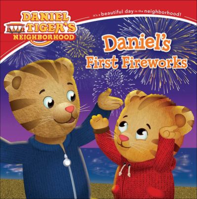 Cover for Becky Friedman · Daniel's First Fireworks (Hardcover Book) (2016)