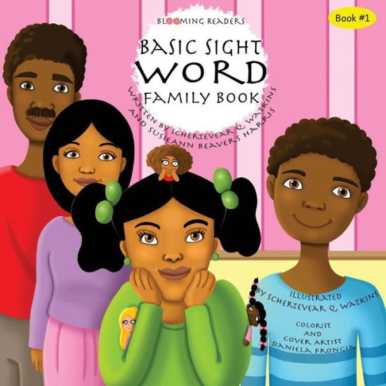 Cover for Schertevear Q Watkins · Blooming Readers-basic Sight Word Family Book (Paperback Book) (2015)