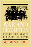 Cover for Norman E. Saul · War and Revolution: The United States and Russia, 1914-1921 (Hardcover Book) (2001)