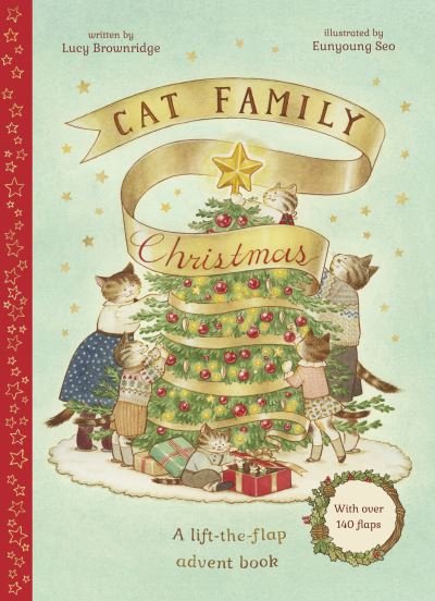 Cover for Lucy Brownridge · Cat Family Christmas: An Advent Lift-the-Flap Book (with over 140 flaps) - The Cat Family (Hardcover Book) (2022)