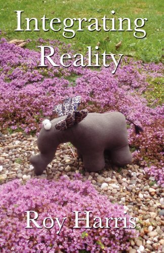 Cover for Harris, Roy, Jr. · Integrating Reality (Paperback Book) (2012)