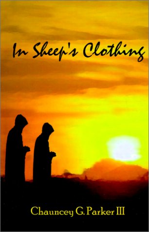 Cover for Chauncey  G. Parker III · In Sheep's Clothing (Pocketbok) (2001)