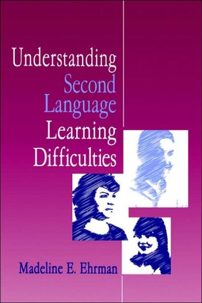 Cover for Madeline E. Ehrman · Understanding Second Language Learning Difficulties (Hardcover Book) (1996)