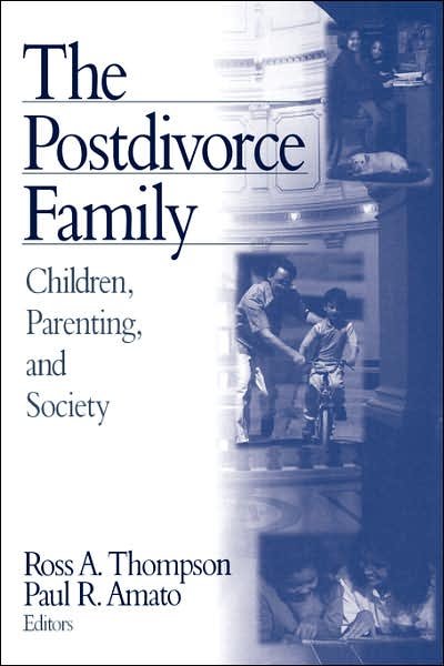 Cover for Ross a Thompson · The Postdivorce Family: Children, Parenting, and Society (Paperback Book) (1999)