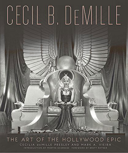 Cover for Mark Vieira · Cecil B. DeMille: The Art of the Hollywood Epic (Hardcover Book) (2014)