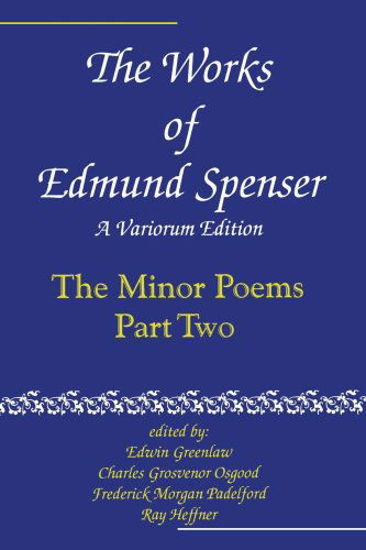 Cover for Edmund Spenser · The Works of Edmund Spenser: A Variorum Edition (Paperback Bog) (2002)