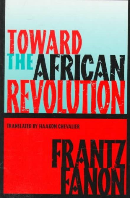 Cover for Frantz Fanon · Toward the African Revolution (Paperback Bog) (1994)
