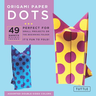 Cover for Tuttle Publishing · Origami Paper - Dots - 6 3/4&quot; - 49 Sheets: Tuttle Origami Paper: Origami Sheets Printed with 8 Different Patterns: Instructions for 6 Projects Included (Papirvare) (2022)