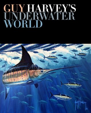Cover for Guy Harvey · Guy Harvey's Underwater World (Hardcover bog) (2021)