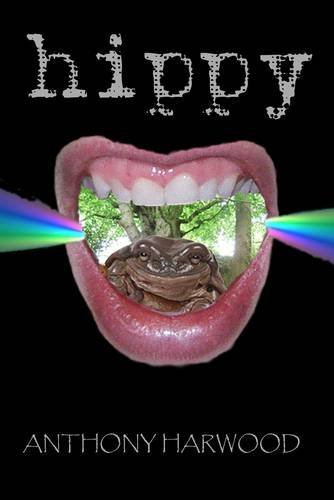 Cover for Anthony Harwood · Hippy (Pocketbok) (2010)