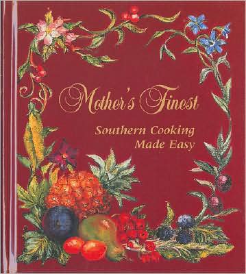 Cover for David West · Mother's Finest: Southern Cooking Made Easy (Hardcover Book) (2002)