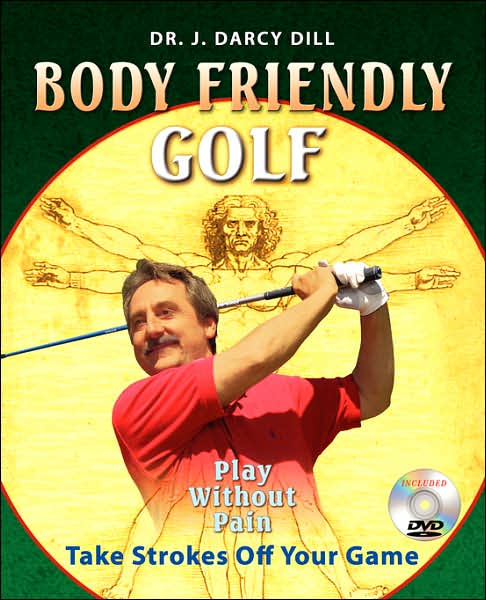 Cover for J D Dill · Body Friendly Golf (Paperback Book) (2006)