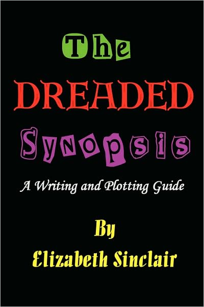 Cover for Elizabeth Sinclair · The Dreaded Synopsis (Pocketbok) (2009)